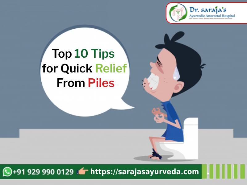 Top 10 Tips for Quick Relief From Piles